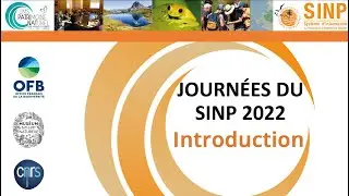 Journ&eacute;es du SINP 2022 - 00 - Introduction
