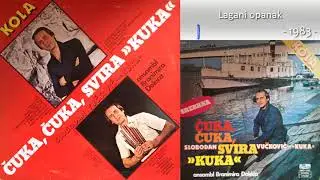 Slobodan Vuckovic Kuka - Lagani opanak - (Audio 1983)