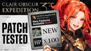 UPDATE 1.3.0 Changes Endgame Forever! Features & Farming Spots TESTED in Clair Obscur Expedition 33