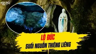 LỘ ĐỨC: SUỐI NGUỒN THIÊNG LIÊNG VÀ SỰ HỒI SINH TÂM LINH
