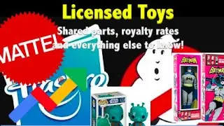 Licensed Toy Lines! Shared Parts, Royalty Rates and the Gamble for Success