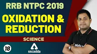 RRB NTPC 2019 | General Science | Oxidation & Reduction