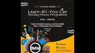 The Music Works Holiday Music Programme!