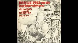 Bartje Pils en de Kurketrekkers  - De dochter van de kastelein`1974 (Bart van der Laar )