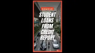 Dispute Hack : Remove Student Loans from Your Credit Report