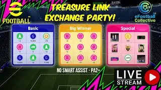 eFootball Treasure Link Exchange Party Part II