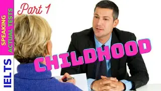 IELTS Speaking Practice - Topic Childhood| luyện n&oacute;i chủ đề thời thơ ấu|@english_for_everyone-s9i