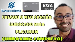 🔴✅ (UNBOXING) CHEGOU O MEU CART&Atilde;O OUROCARD VISA PLATINUM DO BANCO DO BRASIL - UNBOXING COMPLETO 💳💳