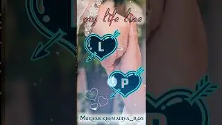 L💘P name edit status #trading video #love status