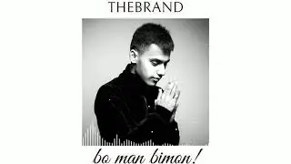 THEBRAND - Бо ман бимон! #премьера (2021)
