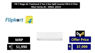 IFB 7 Stage Air Treatment 2 Ton 3 Star Split Inverter PM 0 3 Filter Silver Series AC   White  IACI2