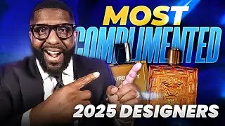 MOST COMPLIMENTED Designer Fragrances Of 2025!