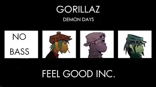 Gorillaz - Feel Good Inc. (Music Video) [No Bass]