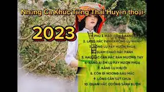 Những Ca Khúc Nhạc Tiếng Thái huyền Thoại 2