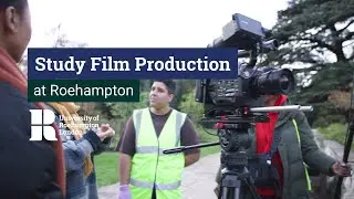 BA Film Production | University of Roehampton