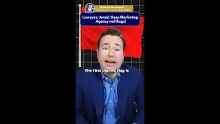 Lawyers! Avoid these Marketing Agency Red Flags