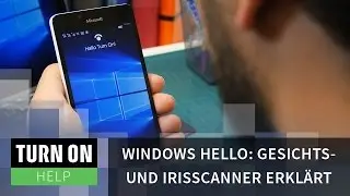Windows Hello: Gesichts- und Irisscanner erkl&auml;rt - HELP - 4K