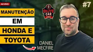 DANIEL MECFIRE  - Butecar Cast #7 @CanalMecfire