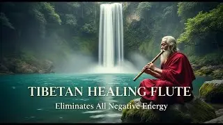 432Hz - Tibetan Flute Heals The Whole Body, Spirit - Heals All Damage of Body & Soul Deep Om