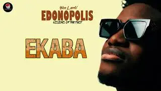 Yice Lanki - EKABA [Official Audio] Benin Music