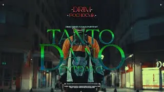 Drim Ft. Pochocmk - Tanto da&ntilde;o extra&ntilde;o (Video Oficial)