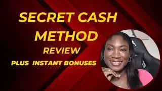 Secret Cash Method Review plus 4 Bonuses