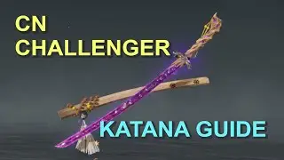 CN Challenger's Katana Guide [EN Subtitles] | True Skill Expression | Naraka Bladepoint