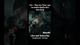 Pov - That one Time I put me makin Goofys Run Inna Song #disstrack #drills #noluvvrj #funnyvideos