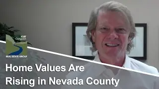 Nevada County Real Estate Agent: Nevada County Home Values Are Rising