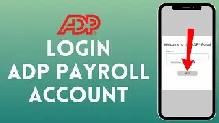 How To Login ADP Payroll | ADP Payroll Login 2024