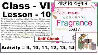 Class 6 Fragrance Lesson 10 Self Check Activity All Question Answer West Bengal Board
