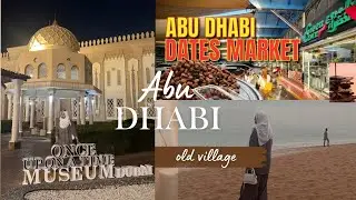 ABU DHABI DATES MARKET/ JUMEIRAH MOSQUE / MARINA VILLAGES / UAE VLOGS PART 8 #uae #dubai #travel
