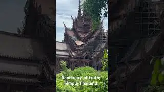 Sanctuary of truth part 2 # Thailand trip# wooden architecture # heritage#culture #history #travel