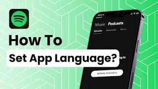 How To Set App Language On Spotify?