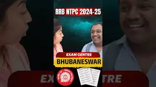 RRB NTPC 2024-25 CBT 1 | Bhubaneswar Exam Centre Visit | Souma Mam
