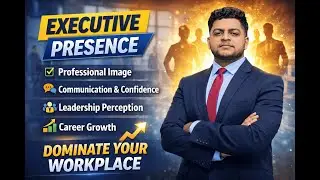 Executive Presence Explained: The ONE Skill That Gets You Promoted at Work.