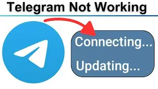 How to Fix Telegram Not Working Connecting Problem