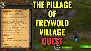 The Pillage Of Freywold Village Quest (WoW TWW)