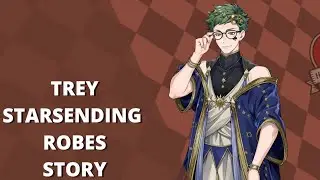 [TWST] Trey Clover Starsending Robes Story