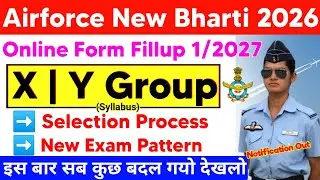 Airforce New Vacancy 2026 | Airforce X,Y Group Bharti 2026 Selection Process & Exam Pattern Syllabus