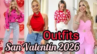 Outfits para San Valentín 2026❤️🩷ideas con ropa de moda y tendencia/Día del amor y la amistad 💋