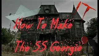How to make the S.S. Georgie from IT.