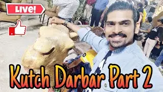 Kutch Darbar | Part 2 | Dhamaal at Kutch Darbar #KutchDarbar #KutchDarbarLive #VlogsbySarvesh #Kutch