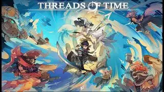 Threads of Time - Trailer