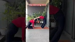 Backbending ❤️ love#yoga#yogaworkout #practice #love