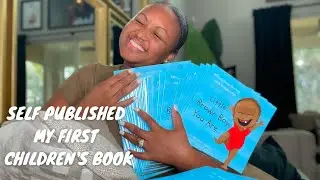 I SELF PUBLISHED MY FIRST CHILDREN'S BOOK!