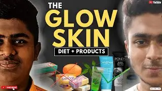 THE SKIN GLOW TIPS (PRODUCTS + DIET) EXPLAINED IN TELUGU.