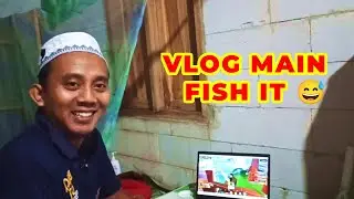 Vlog Gamer 🎮 | Bu Nana Merekam Pak Hari Mancing di Roblox Fish It