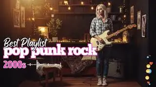 🔥 Road Trip Pop Punk Mix &ndash; Feel the Freedom, Feel the Noise