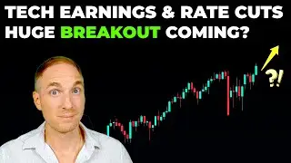 TECH Earnings & Rate CUT Week.. Huge BREAKOUT Coming For Stocks?